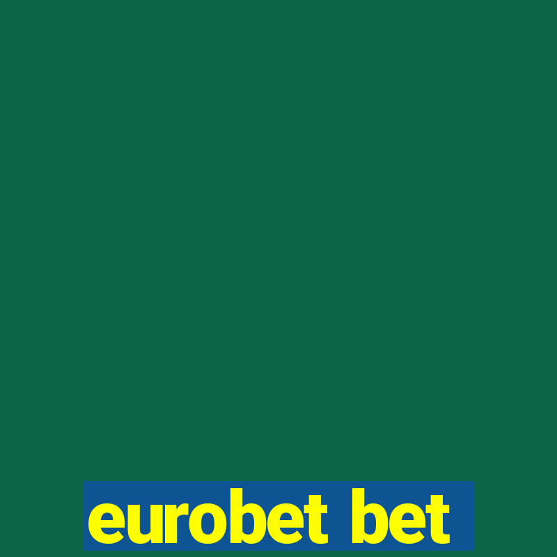 eurobet bet